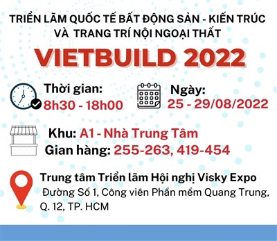 Triển Lãm VietBuild 2022 Kiến trúc & Trang trí nội ngoại thất