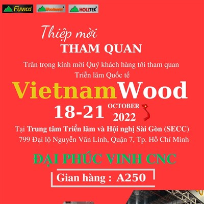 VietnamWood 2022 - Triển lãm quốc tế về ngành công nghiệp chế biến gỗ